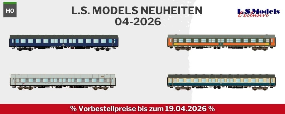 LS-Models-04-2026-Neuheiten-Banner.jpg LS-Models-04-2026-Neuheiten